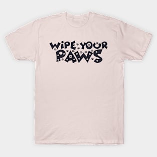 wipe your paws T-Shirt